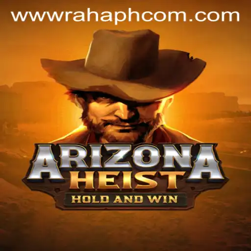 ArizonaHeist: A Thrilling Adventure in the World of Virtual Heists