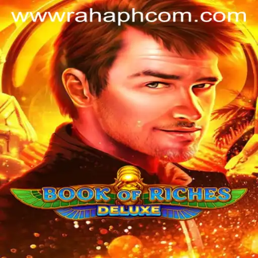 Discover the Thrills of BookofRichesDeluxe: Adventure Awaits at RahaPH.com